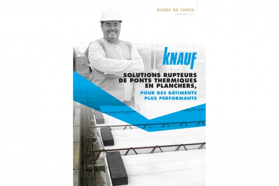 Couverture du guide de choix Knauf des solutions rupteurs de ponts thermiques en planchers