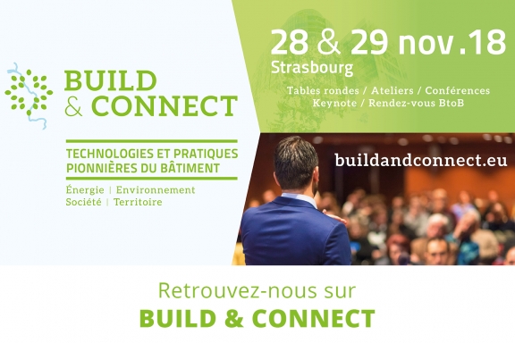 Build & Connect, le salon des technologies et des pratiques pionnières du bâtiment durable