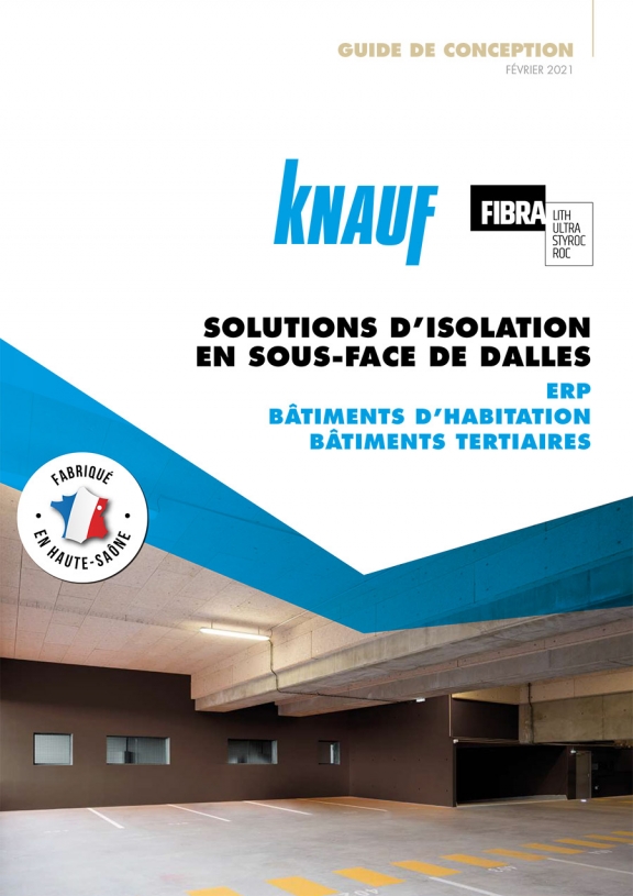 Guide Knauf FIBRA 2021 - solutions d'isolation en sous-face de dalle