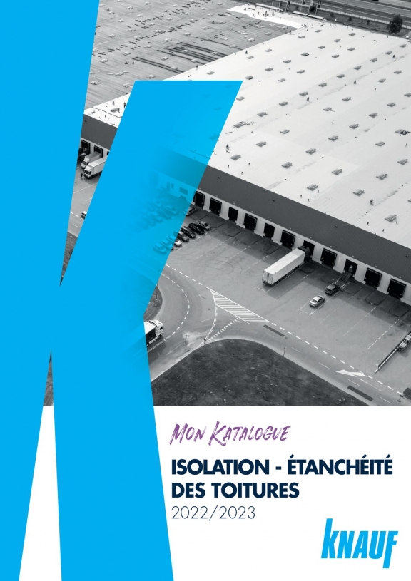 Catalogue Isolation - étanchéité des toitures 2023 - Knauf