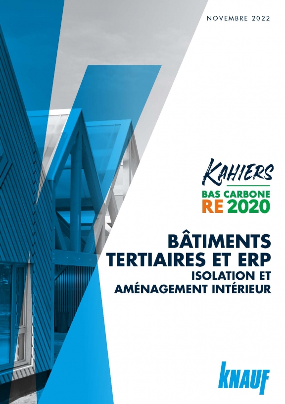 Kahier Bas Carbone RE2020 Knauf - Bâtiment tertiaire et ERP