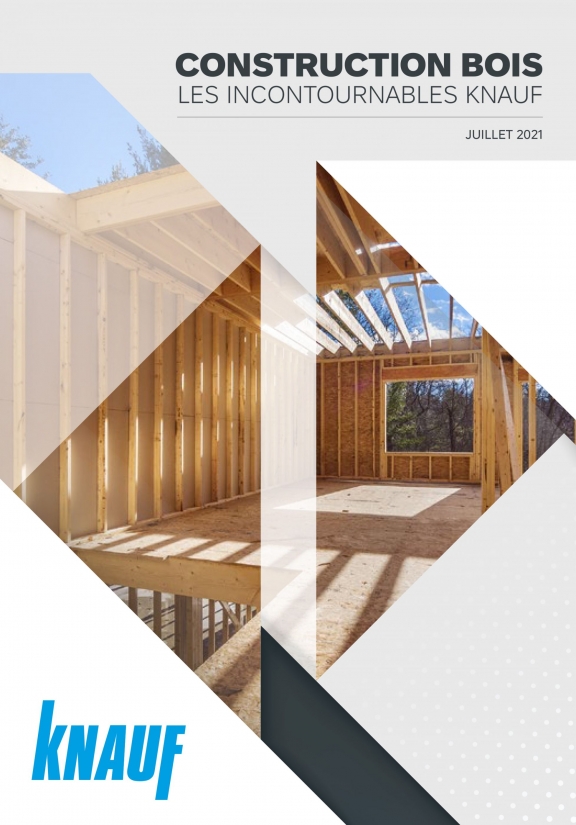 Construction bois : les incontournables Knauf - isolation et aménagement intérieur